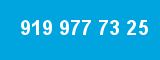 919 977 73 25
